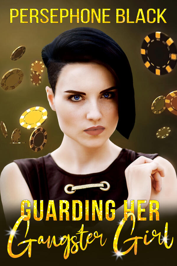 Cover - Guarding her Gangster Girl. A woman with short dark hair shaved at the side, wearing a black top with a gold band, stares at the viewer.